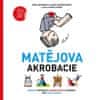 Rika Taeymans: Matějova akrobacia