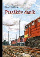 Zdeněk Šindlauer;Zdeněk Šindlauer: Prasákův deník