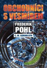 Frederik Pohl: Obchodníci s vesmírem