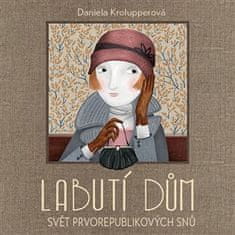 Labutí dom - Daniela Krolupperová CD