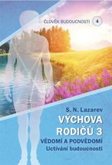 Výchova rodičov 3 - SN Lazarev